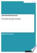 Libro El sistema del gran formato