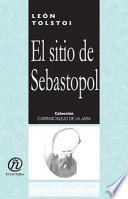 El sitio de Sebastopol/The Sebastopol sketches