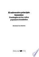 Libro El subversivo principio femenino