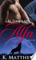 Libro El Toque del Alfa