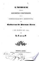 El tratado de paz entre el Director Provisorio de la Confederacion Argentina y el Gobierno de Buenos Aires, en 9 de marzo de 1853