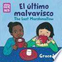 Libro El último malvavisco / The Last Marshmallow