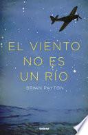 Libro El Viento No Es Un Rio