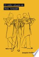 Libro El violín valsante de Huis. Armadel