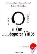 El zen y el arte de degustar vinos