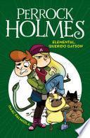 Libro Elemental, Querido Gatson (Perrock Holmes 3)/Elementary, My Dear Gatson (Perrock Holmes, Book 3)
