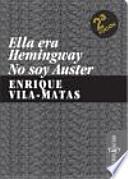 Ella era Hemingway