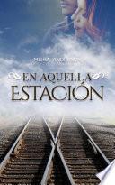 Libro En aquella estación