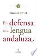 Libro En defensa de la lengua andaluza