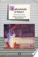 Libro Enfrentando el futuro