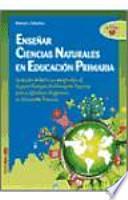 Libro Enseñar Ciencias Naturales en Educación Primaria