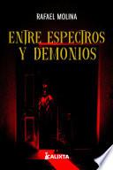 Libro ENTRE ESPECTROS Y DEMONIOS