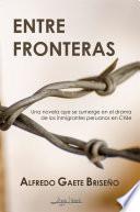 Libro Entre fronteras