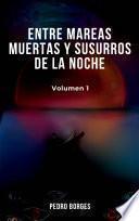 Libro Entre mareas muertas y susurros de la noche