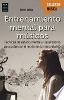 Libro Entrenamiento mental para músicos