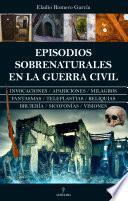 Libro Episodios sobrenaturales en la Guerra Civil