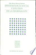 Libro Epistemología social y estudios de la información