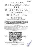 Epitome de la cronica del Rey Don Iuan el Segundo de Castilla