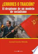 Libro ¿Errores o traición? El desplome de un modelo de socialismo