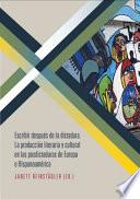 Libro Escribir Después de la Dictadura