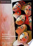 Libro Escritoras y personajes femeninos en relación.