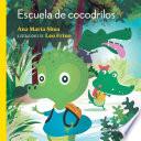 Libro Escuela de cocodrilos