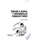 Escuela rural y desarrollo comunitario