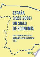 Libro España (1923-2023): un siglo de economía