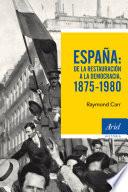 España: de la Restauración a la democracia, 1875-1980