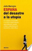 Libro España del desastre a la utopía