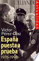 Libro España puesta a prueba, 1976-1996