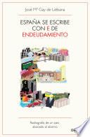 Libro España se escribe con E de Endeudamiento