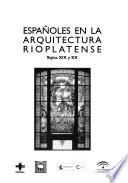 Libro Españoles en la arquitectura Rioplatense