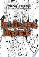 Libro Espiritualmente Desordenado