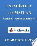 Libro Estadistica Con MATLAB. Ejercicios y Problemas Resueltos