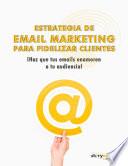 Libro Estrategias de email marketing para fidelizar clientes