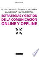 Estrategias y gestión de la comunicación online y offline