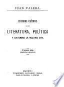 Estudios críticos sobre literatura, política y costumbres de nuestros dias ...