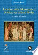 Libro Estudios Sobre Monarquía y Nobleza en la Edad Media