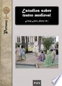 Libro Estudios sobre teatro medieval