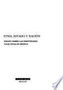 Etnia, estado y nación