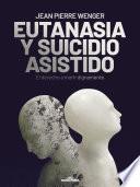 Libro Eutanasia y suicidio asistido