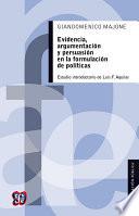 Evidencia, argumentación y persuasión en la formulación de políticas