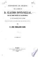 Exposición de hechos para la defensa de D. Claudio Fontanellas, hijo del primer Marques de Casa-Fontanellas, en causa pendiente contra el mismo por supuesta usurpación de estado civil