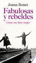 Libro Fabulosas y rebeldes