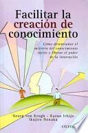 Facilitar la creación de conocimiento