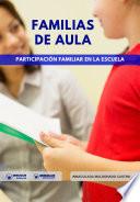 Libro Familias de Aula: Participación familiar en la Escuela