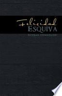 Libro Felicidad Esquiva