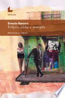 Libro Felipón, faldas y anarquía