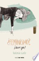 Libro ¿Feminismo?, ¡eso qué!